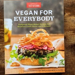 America’s Test Kitchen, Vegan for Everybody Cookbook